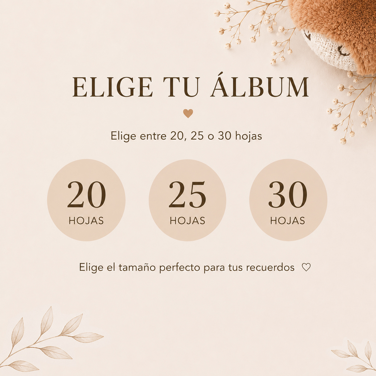 Opciones del álbum para bebé disponibles con 20, 25 o 30 páginas.